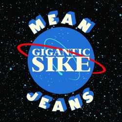 Mean Jeans - Gigantic Sike LP (damaged sleeve)